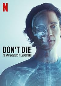 Dont Die The Man Who Wants To Live Forever Filmyfly 2025 Hindi Dubbed English Movie Download 480p 720p 1080p 