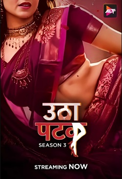 Utha Patak Season 3 FilmyFly 2024 Web Series Download 480p 720p 1080p